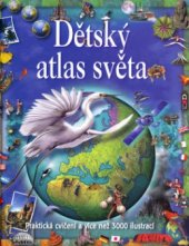 kniha Dětský atlas světa, Svojtka & Co. 1999