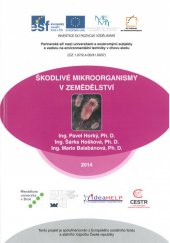 kniha Škodlivé mikroorganismy v zemědělství, Mendelova univerzita v Brně 2014