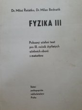 kniha Fyzika Pokusný učeb. text pro 3. roč. čtyřletých učeb. oborů s maturitou, SPN 1977