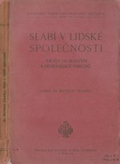 kniha Slabí v lidské společnosti Ideály humanitní a degenerace národů, Jan Laichter 1904