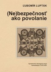 kniha (Ne)bezpečnosť ako povolanie, Doplněk 2017