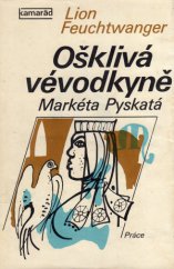 kniha Ošklivá vévodkyně Markéta Pyskatá, Práce 1978