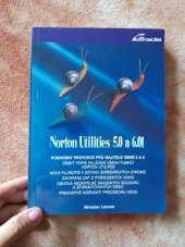 kniha Norton Utilities 5.0 a 6.01 Podrobný průvodce, Grada 1992