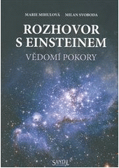 kniha Rozhovor s Einsteinem vědomí pokory, Santal 2012