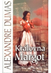 kniha Královna Margot, Alpress 2003