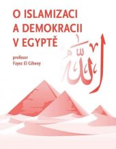 kniha O islamizaci a demokracii v Egyptě, Lukáš Lhoťan 2016