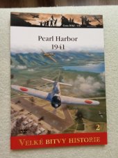 kniha Velké bitvy historie 2. Pearl Harbor 1941, Amercom SA 2010