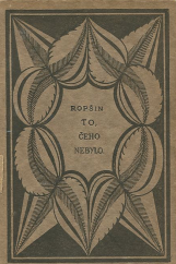 kniha To, čeho nebylo (Tři bratři), Fr. Borový 1914