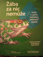 kniha Žába za nic nemůže aneb o suchu metodou dobrých otázek, Ministerstvo životního prostředí 2020