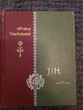 kniha Jih Díl třetí historicko-romantické obrazy z dějin jihoslovanských., I.L. Kober 1864