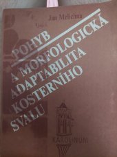 kniha Pohyb  a morfollogicka adaptabilita kosterniho svalu , Univerzita Karlova 1990