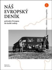 kniha Náš evropský deník 1. Rumunsko - Albánie - Portugalsko, L33 2021