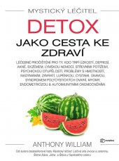 kniha Mystický léčitel Detox jako cesta ke zdraví, Metafora 2021