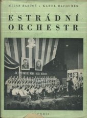 kniha Estrádní orchestr Příručka pro vedoucí estrádních orchestrů a pěveckých souborů s instrumentálním doprovodem, Orbis 1954