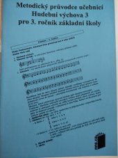 kniha Metodický průvodce učebnicí Hudební výchova 3 pro 3. ročník základní školy, Nová škola 2011