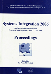 kniha Systems Integration 2006 14th international conference, Prague, Czech Republic, June 11-13, 2006 : proceedings, University of Economics 