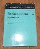 kniha Bezkontaktní spínání, SNTL 1971