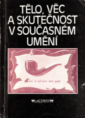 kniha Tělo, věc a skutečnost v současném umění, Jazzová sekce 1982