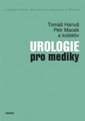 kniha Urologie pro mediky, Karolinum  2015