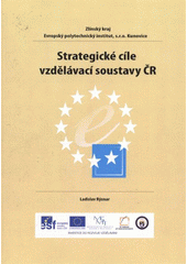 kniha Strategické cíle vzdělávací soustavy ČR, Evropský polytechnický institut 2009