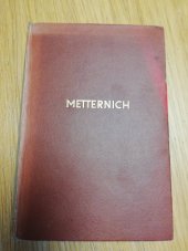 kniha Metternich Der Dämon Österreichs, Johannes Günther Verlag 1936