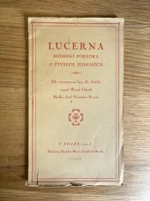 kniha Lucerna hudební pohádka o 4 jednáních, Hudební Matice Umělecké Besedy 1923