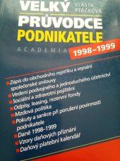 kniha Velký průvodce podnikatele (1998-1999), Academia 1998