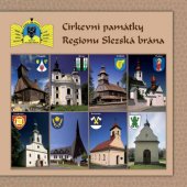 kniha Církevní památky Regionu Slezská brána, Region Slezská brána ve spolupráci s Domem dětí a mládeže ve Vratimově 