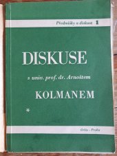 kniha Diskuse s univ. prof. dr. Arnoštem Kolmanem, Orbis 1946