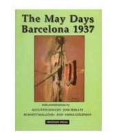 kniha The May Days, Barcelona 1937, Freedom Press 1987