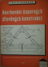 kniha Navrhování úsporných dřevěných konstrukcí, Práce 1950