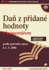 kniha Daň z přidané hodnoty s komentářem podle právního stavu k 1.4.2006, Anag 2006