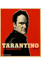 kniha Tarantino A Retrospective, Thames & Hudson 2017