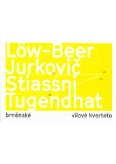 kniha Brněnské vilové kvarteto Löw-beer, Jurkovič, Stiassni, Tugendhat, Muzeum města Brna 2015