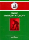 kniha Teorie metodiky výchovy, Univerzita Jana Amose Komenského 2007