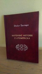 kniha Katovské historie z litoměřicka, s.n. 2007
