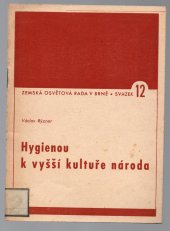 kniha Hygienou k vyšší kultuře národa, Zemská osvětová rada 1948