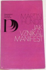 kniha Jak vznikal Manifest, Mladá fronta 1976