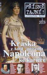 kniha Přísně tajné! Kráska z Antil přivedla Napoleona ke kariéře, Pražská vydavatelská společnost 2019