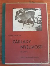 kniha Základy myslivosti, Zář 1947