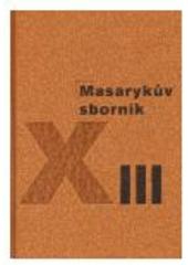 kniha Masarykův sborník., Masarykův ústav AV ČR 2006