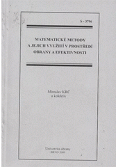 kniha Matematické metody a jejich využití v prostředí obrany a efektivnosti, Univerzita obrany 2009