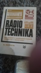 kniha Rádiotechnika elektrónkové a tranzistorové prijímače, zosilňovače a magnetofóny, Alfa 1972