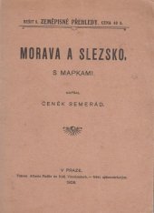 kniha Morava a Slezsko, Č. Semerád 1908