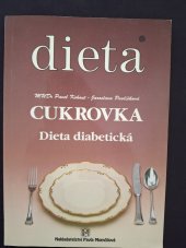 kniha dieta CUKROVKA Dieta diabetická, Nakladatelství Pavla Momčilová 1997