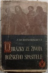 kniha Obrázky ze života Božského Spasitele, Kropáč a Kucharský 1934