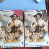 kniha Jánošík Kniha druhá, - Od kuruckého dôstojníka k zbojníckemu kapitánovi - Román [v štyroch knihách]., Spoločnosť Slovenského Domu 1935
