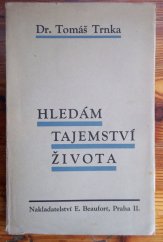 kniha Hledám tajemství života příroda a její dílo, E. Beaufort 1940