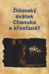 kniha Židovský svátek Chanuka a křesťané?, Beth-Or 2010