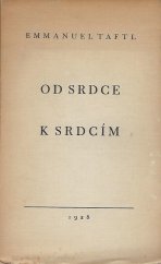 kniha Od srdce k srdcím Věnováno rodnému městu Klatovům, s.n. 1928